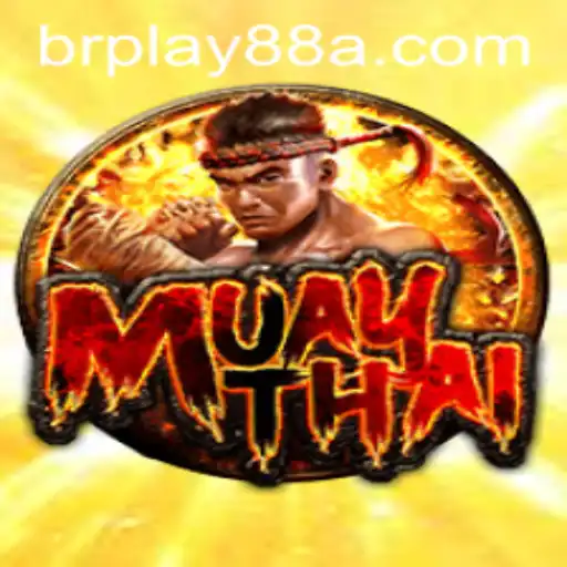 Jogo MuayThai: Uma Experiência Imersiva na Plataforma BRPlay88.com