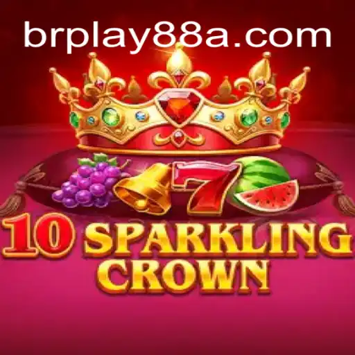 Descubra a Magia do Jogo 10SparklingCrown na BRPlay88.com